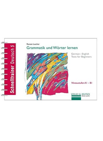 Schnelltrainer Deutsch: Grammatik und Wörter lernen: German-English  Hueber  Hueber