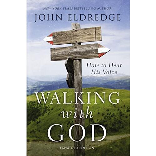 Walking With God: How to Hear His Voice