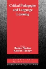 Critical Pedagogies and Language Learning (1版) Norton  Cambridge