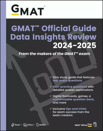 GMAT Official Guide Data Insights Review 2024-2025: Book + Online Question Bank 1/e GMAC 2024 jw