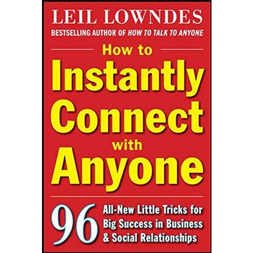 How to Instantly Connect With Anyone