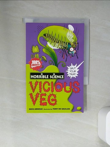 【書寶二手書T5／語言學習_UYR】Vicious Veg (Horrible Science)_Nick Arnold