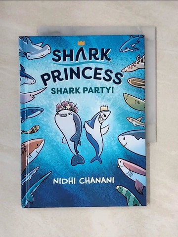 【書寶二手書T1／兒童文學_X6H】Shark Party_Chanani, Nidhi