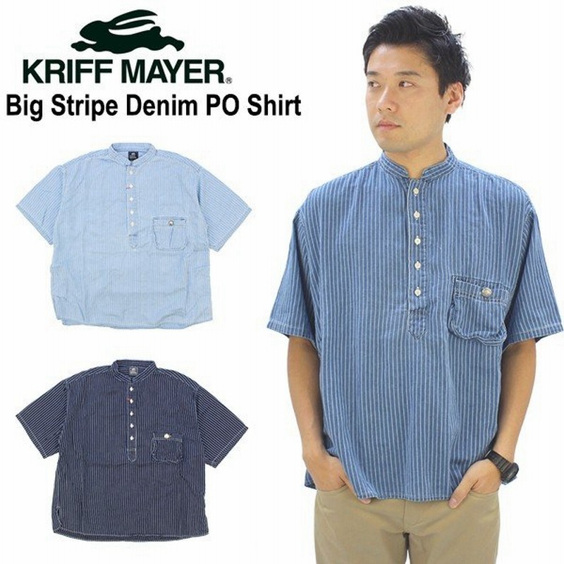 クリフメイヤー Kriff Mayer ビッグストライプデニムプルオーバーシャツ メンズ 半袖 シャツ 通販 Lineポイント最大0 5 Get Lineショッピング