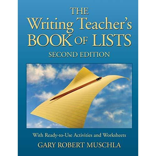 Writing Teachers Book Lists Second Edition (J-B Ed: Book of Lists)