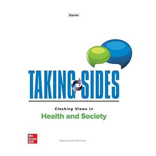 Clashing Views in Health and Society (Taking Sides)