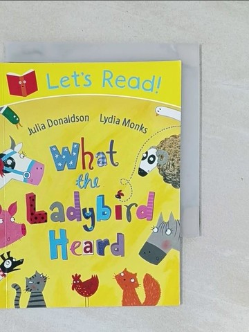 【書寶二手書T1／少年童書_XNU】Let's Read! What the Ladybird Heard_Julia Donaldson; Lydia Monks