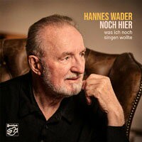 漢內斯．瓦德：還在這裡～我還想唱的歌 Hannes Wader: Noch hier - Was ich noch singen wollte (SACD) 【Stockfisch】
