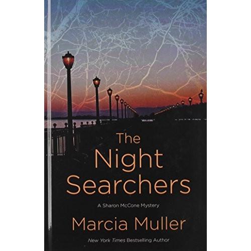 The Night Searchers (Thorndike Press Large Print Mystery: Sharon McCone)