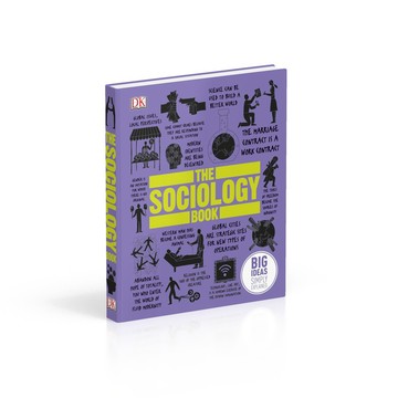DK The Sociology Book Big Ideas Simply Explained