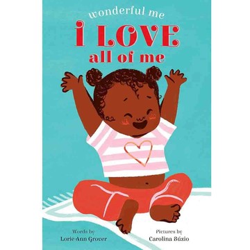 I Love All of Me / Lorie Ann Grover Scholastic 出版社旗艦店