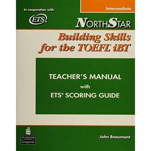 NorthStar Building Skills for the TOEFL iBT: Intermediate Teacher's Manual with Audio CD