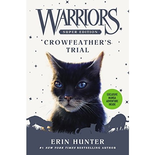 Warriors Super Edition: Crowfeather's Trial (Warriors Super Edition (11))