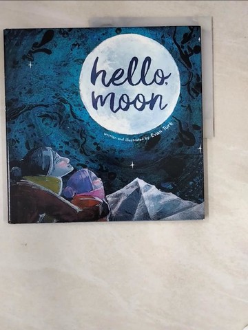 【書寶二手書T6／少年童書_SCU】Hello, Moon_Turk, Evan