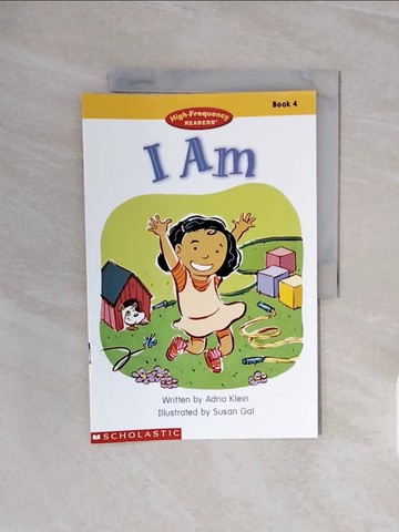 【書寶二手書T6／兒童文學_ZSD】High-Frequency Readers Book 04: I Am_Klein，Adria
