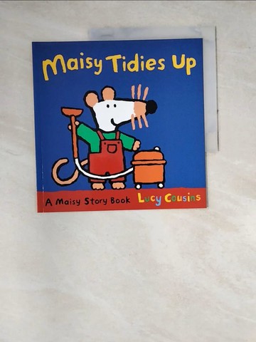 【書寶二手書T9／少年童書_SFY】Maisy Tidies Up_Lucy Cousins