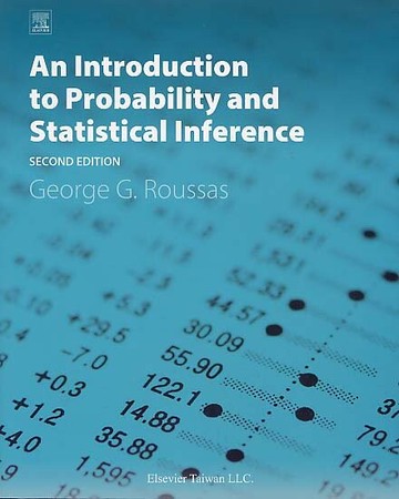 An Introduction to Probability and Statistical Inference (2版) Roussas 2014 台灣愛思唯爾有限公司