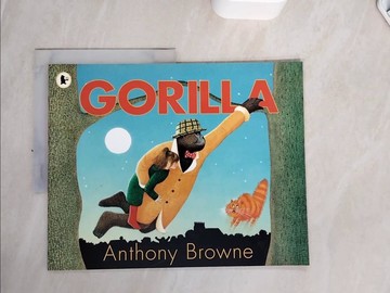 【書寶二手書T2／兒童文學_Z3G】Gorilla_Anthony Browne