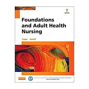 Foundations and Adult Health Nursing (Paperback   Revised)