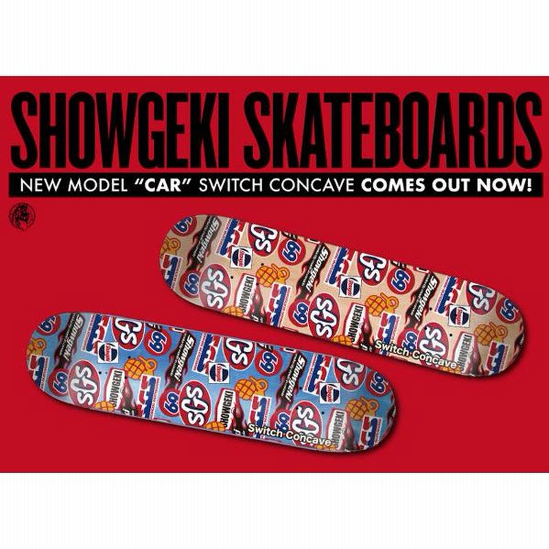 衝撃 ショウゲキ SHOWGEKI SKATEBOARDS CAR メンズ レディース