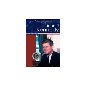 John F. Kennedy (Great American Presidents)