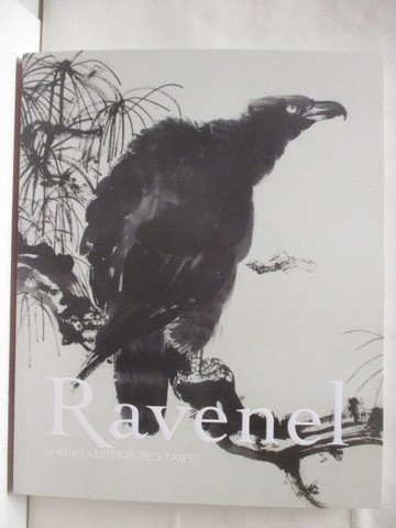 【書寶二手書T6／收藏_YL3】Ravenel_Refined Brushwork:Ink Paintings…2023/6/3