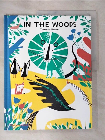 【書寶二手書T2／兒童文學_UNL】In the Woods_Rowe, Thereza