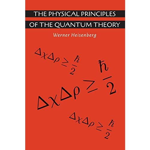 The Physical Principles of the Quantum Theory