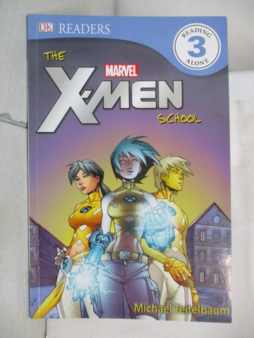 【書寶二手書T7／少年童書_T1R】X-men School_Teitelbaum, Michael