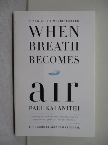 【書寶二手書T1／傳記_Y7W】When Breath Becomes Air_Paul Kalanithi