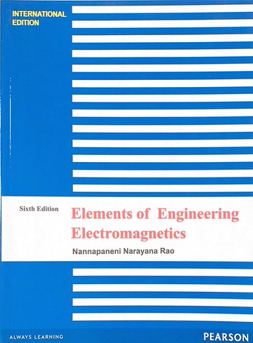 ELEMENTS OF ENGINEERING ELECTROMAGNETICS 6/e RAO  Pearson