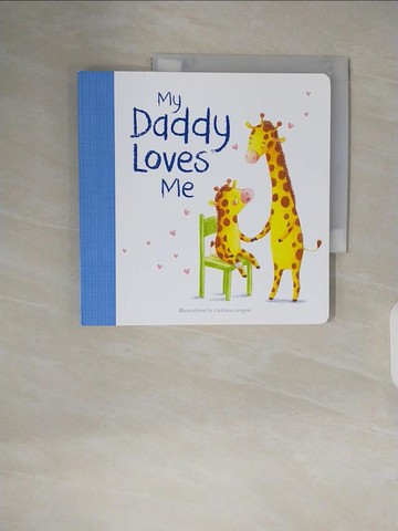 【書寶二手書T8／醫療_ZPH】My Daddy Loves Me_Giuliana Gregori