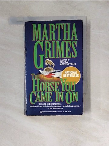 【書寶二手書T3／原文小說_WXW】The Horse You Came in on_Grimes, Martha