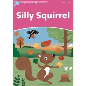 Dolphin Readers Starter Silly Squirrel