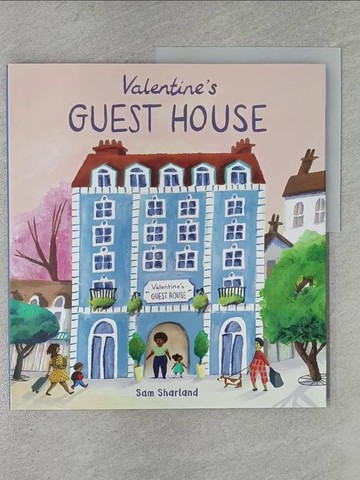 【書寶二手書T1／少年童書_Y99】Valentine’s Guest House_Sharland, Sam