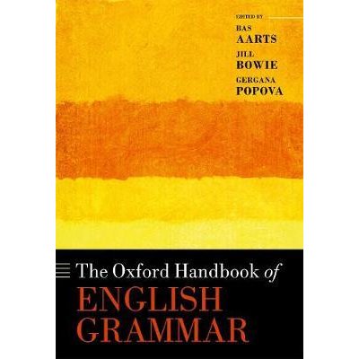 The Oxford Handbook of English Grammar