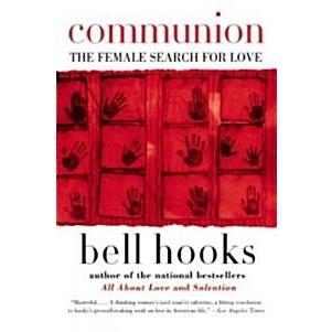 Communion: The Female Search for Love (Paperback)