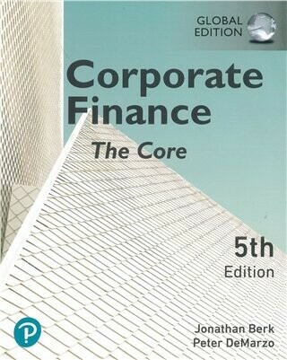 Corporate Finance: The Core (5版) Berk、DeMarzo 2021 Pearson