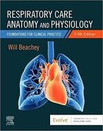 Respiratory Care Anatomy and Physiology: Foundations for Clinical Practice (5版) Beachey 2022 Elsevier