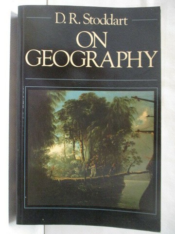 【書寶二手書T1／地理_OOL】On Geography and Its History_D.R.Stoddart