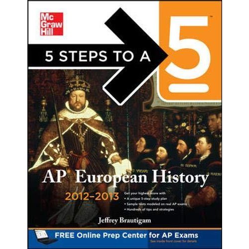 AP European History  2012-2013 (5 Steps to a 5)