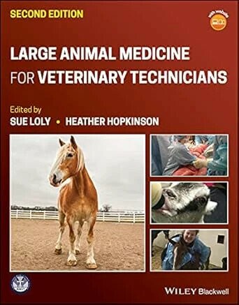 LARGE ANIMAL MEDICINE FOR VETERINARY TECHNICIANS (1版) LOLY 2021 John Wiley