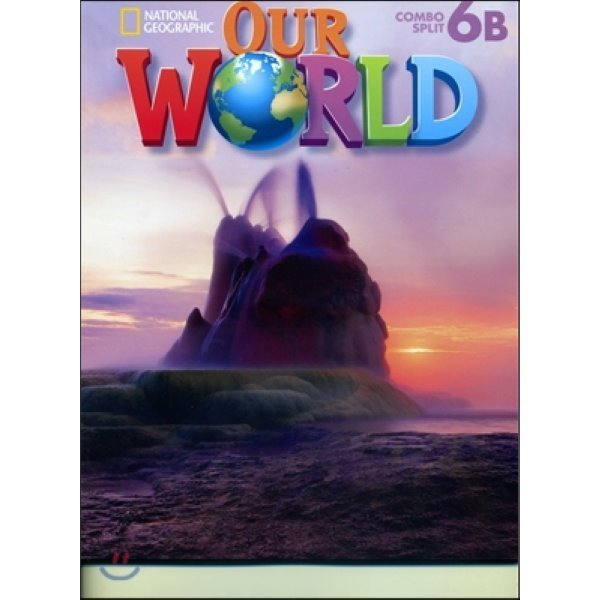 National Geographic Our World 6B Student Book