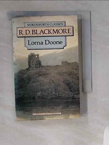 【書寶二手書T9／原文小說_VBW】Lorna Doone_R.D. Blackmore