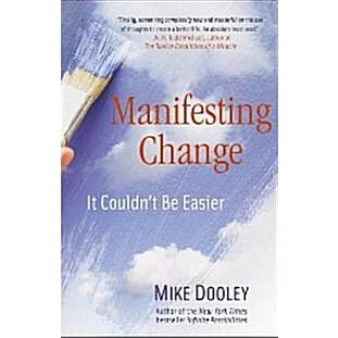 Manifesting Change: It Couldn't Be Easier (Paperback)