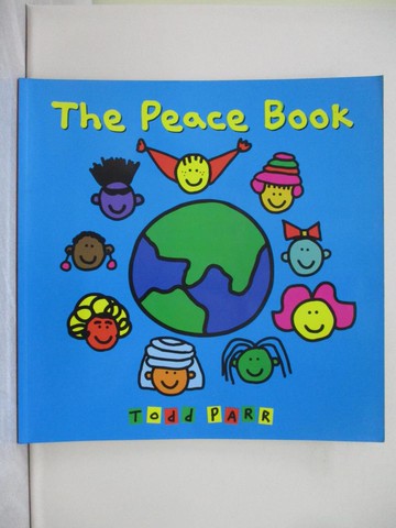 【書寶二手書T1／少年童書_Y9N】The Peace Book_Parr, Todd