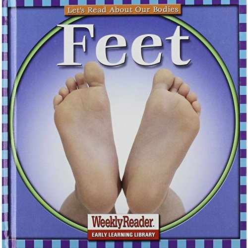 Feet (Let's Read About Our Bodies)