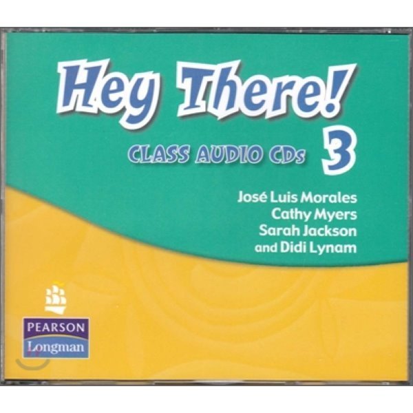 Hey There 3：Audio CD Jose Luis Morales Cathy Myers Sarah Jackson