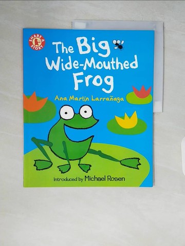 【書寶二手書T5／少年童書_ZRY】The Big Wide-mouthed Frog_Ana Martin Larranaga