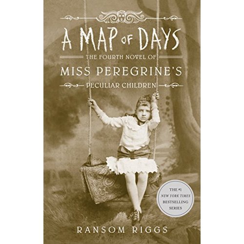 A Map of Days (Miss Peregrine's Peculiar Children)